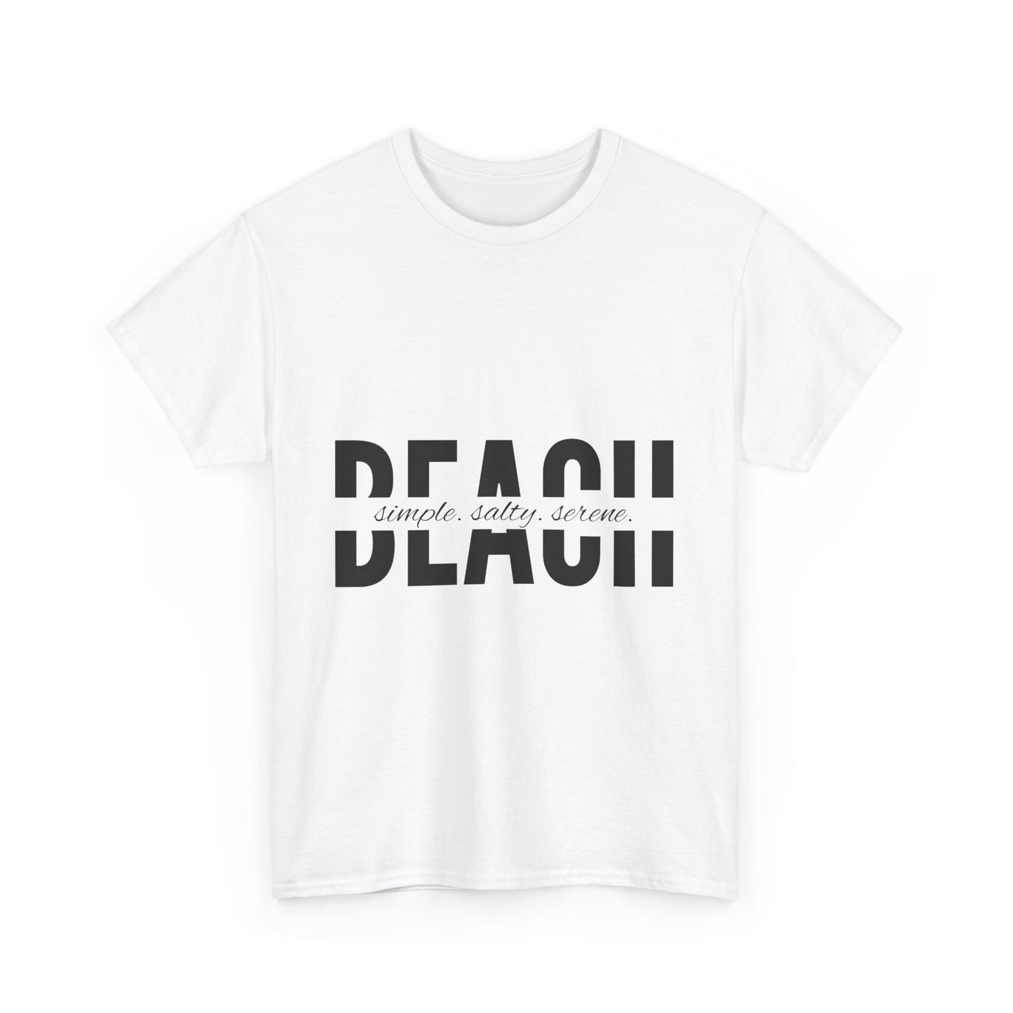 'Simple, Salty, Serene' Beach Tee