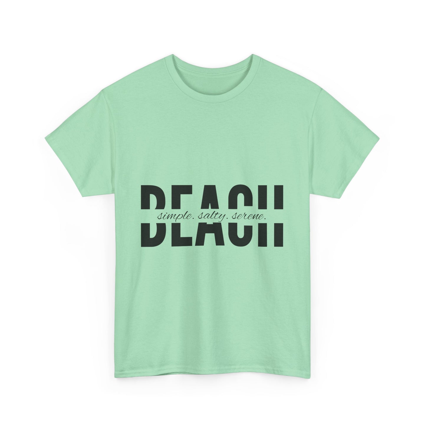 'Simple, Salty, Serene' Beach Tee