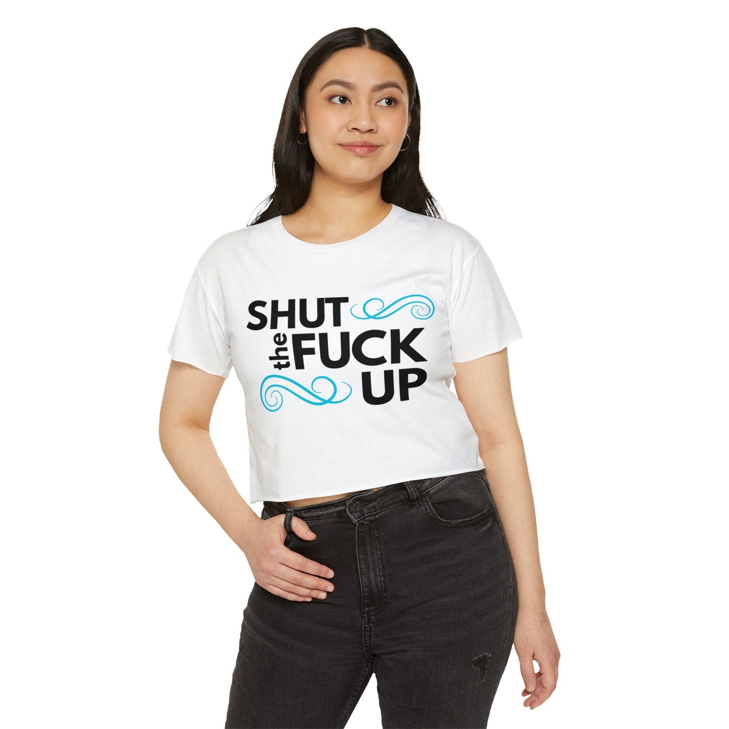 'Shut the Fuck Up' Women's Crop Top Tee