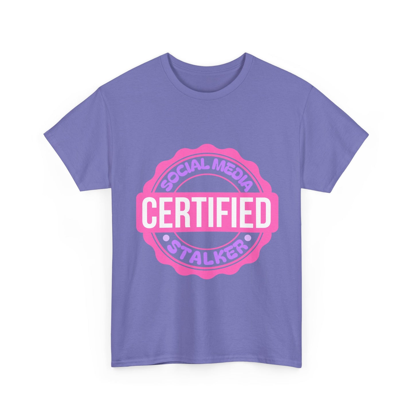 'Certified Social Media Stalker' Tee