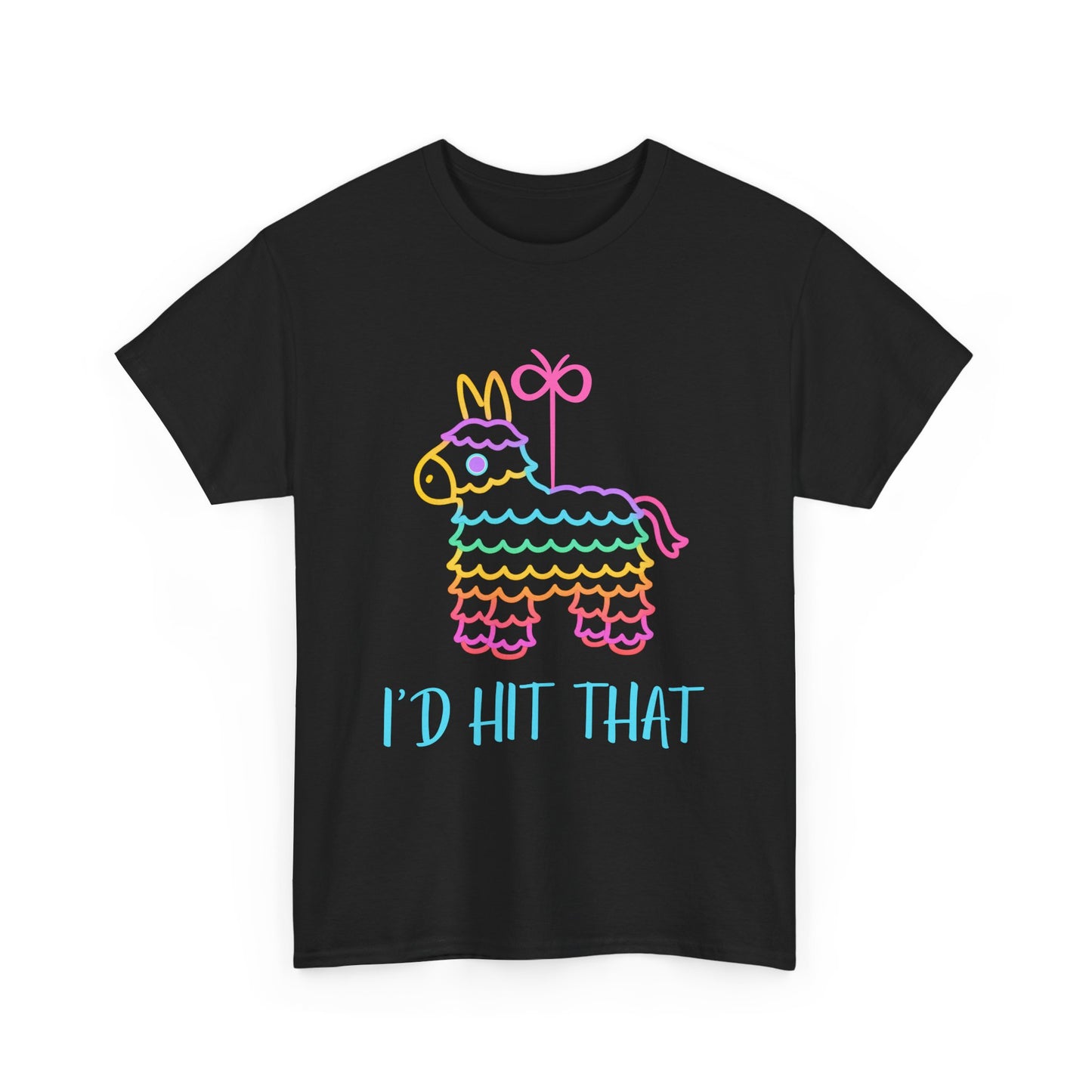 'I'd Hit That' Piñata Tee