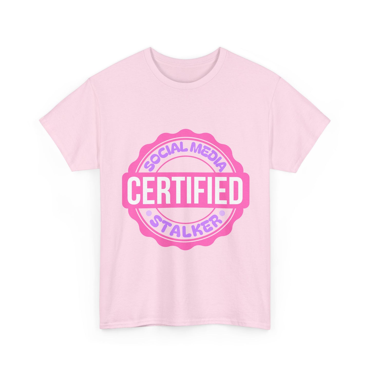 'Certified Social Media Stalker' Tee