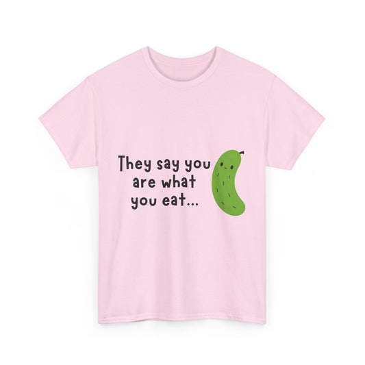 'They Say You Are What You Eat... No Wonder I'm So Salty' Front and Back Printed Tee